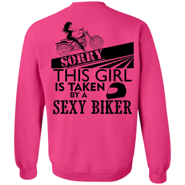 Being A Biker T Shirt, This Girl Is Taken By A Biker Sweatshirt