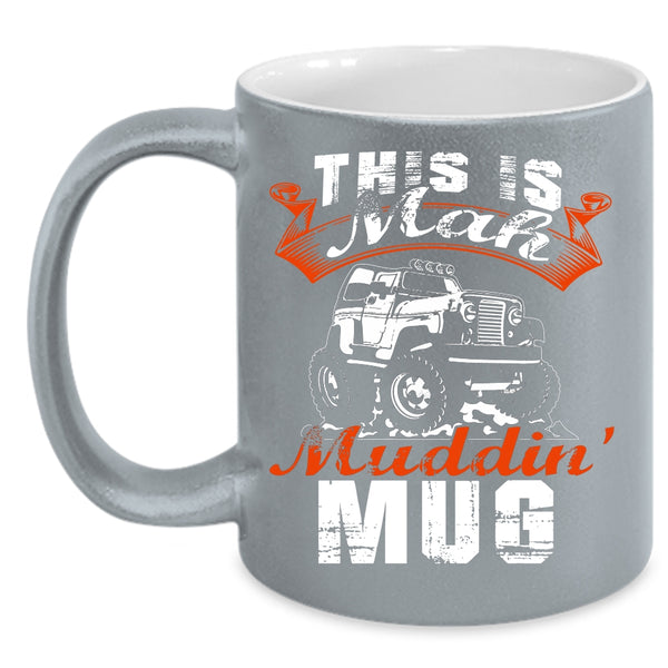 This Is Mah Mudding Coffee Mug, Cool Mudding Coffee Cup