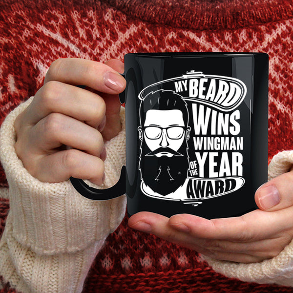 My Beard Wins Wingman Of The Year Award Coffee Mug, Cool Bearded Man Coffee Cup