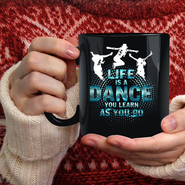 Life Is A Dance Coffee Mug, Cute Dancer Coffee Cup