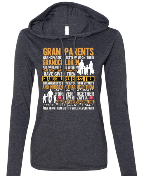 Grandparents Bestow Upon Their Grandchildren T Shirt, I Love Grandkid T Shirt (Anvil Ladies Ringspun Hooded)