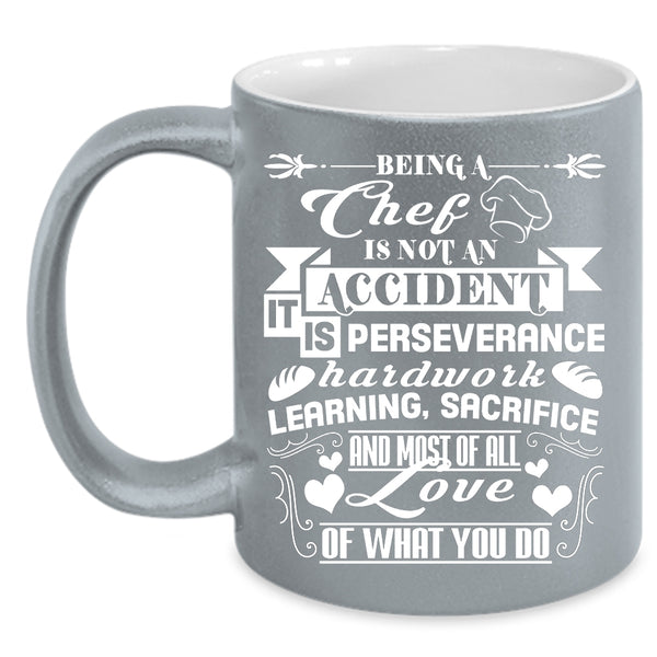 Being A Chef Is Not An Accident Coffee Mug, Cool Chef Coffee Cup