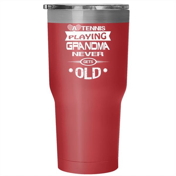 A Tennis Playing Grandma Never Gets Old Tumbler, Cool Mom Mug