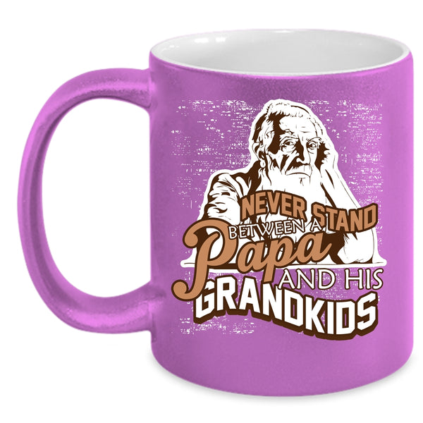 Never Stand Between A Papa And His Grandkids Coffee Mug, Papa Coffee Cup