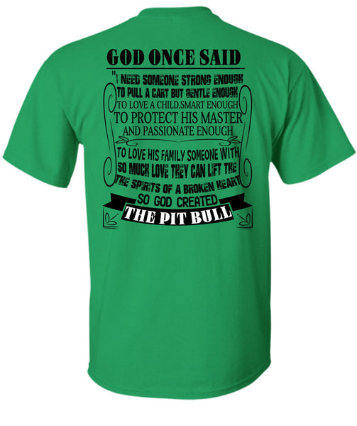 God Created The Pit Bull T Shirt, I Love My Dogs T Shirt