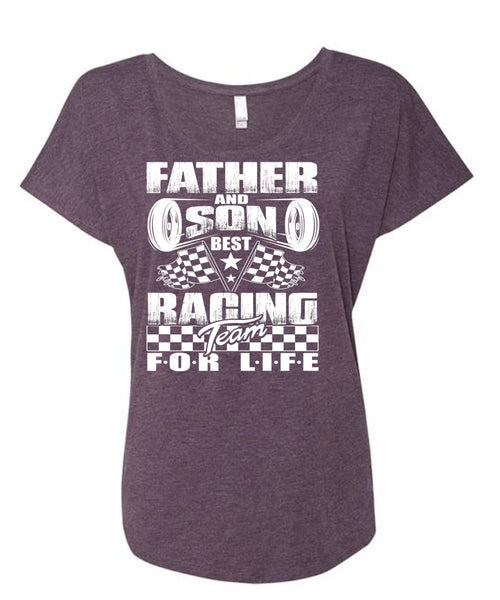 Father And Son Best Racing Team T Shirt, Being A Biker T Shirt, Cool Shirt (Ladies' Triblend Dolman Sleeve)