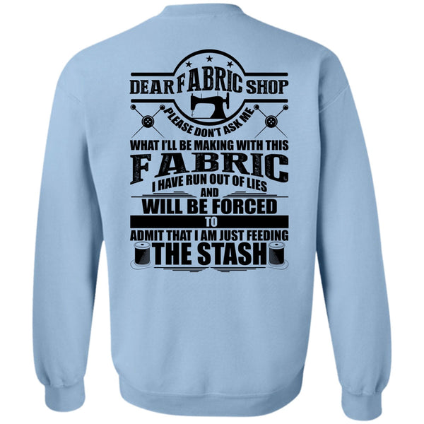 I Love Sewing T Shirt, Making With This Fabric Sweatshirt