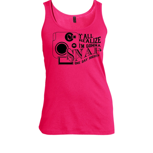 Y'all Realize T Shirt, Funny Photographer Tank Top