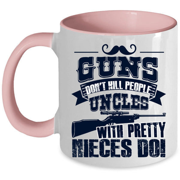 Awesome Uncles Coffee Mug, Uncles With Pretty Nieces Accent Mug