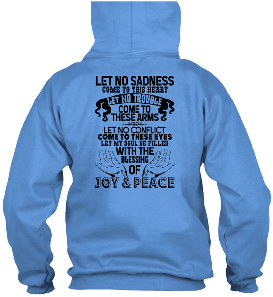Blessing Of Joy And Peace T Shirt, I Love My Life T Shirt