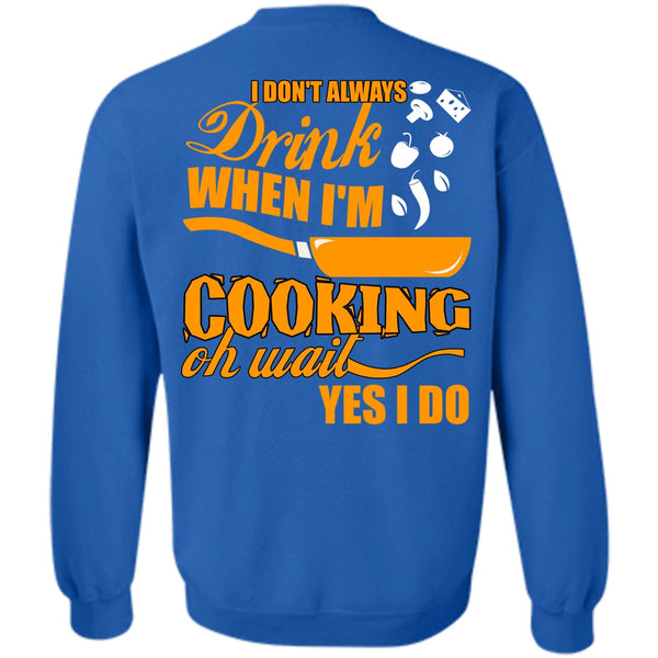 I'm Cooking T Shirt, I Love Cooking Sweatshirt