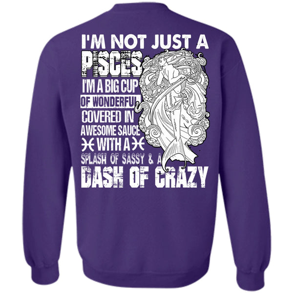 I'm A Big Cup T Shirt, I Love Pisces Sweatshirt