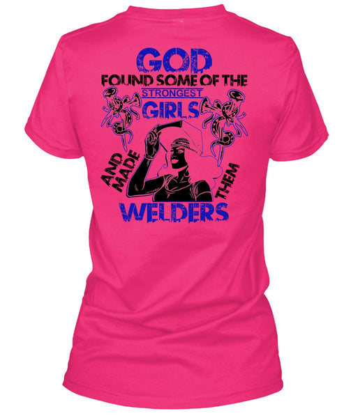 Made Them Welders T Shirt, I Love Welding T Shirt