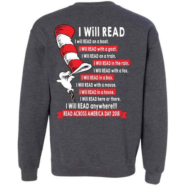 I Will Read In A Box T Shirt, Read Across America Day 2018 Sweatshirt