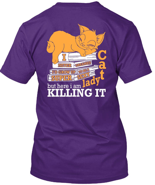 I'd Grow Up To Be A Cat Lady T Shirt, My Favorite T Shirt