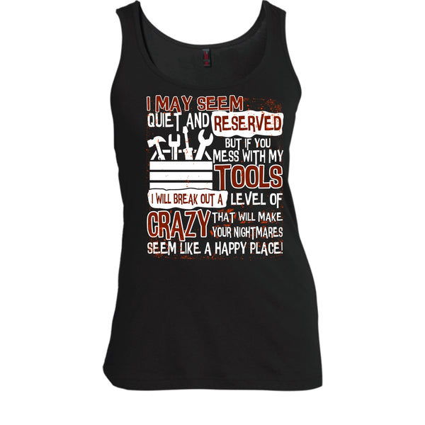 If You Mess With My Tools T Shirt, I'm A Mechanic T Shirt, Cool T Shirt