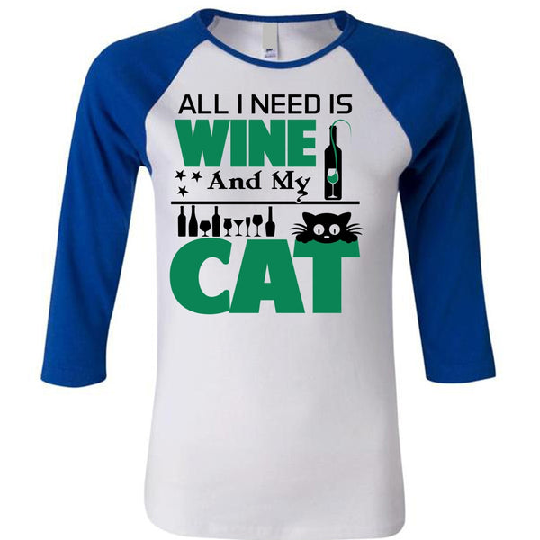 All I Need Is Wine And My Cat T Shirt, My Favorite T Shirt