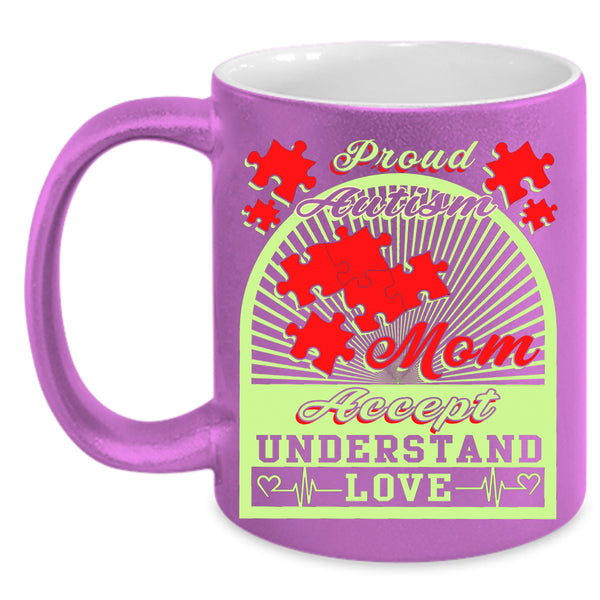 Proud Autism Mom Coffee Mug, Awesome Mom Coffee Cup