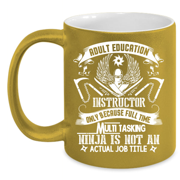 Adult Education Instructor Coffee Mug, Cool Instructor Coffee Cup