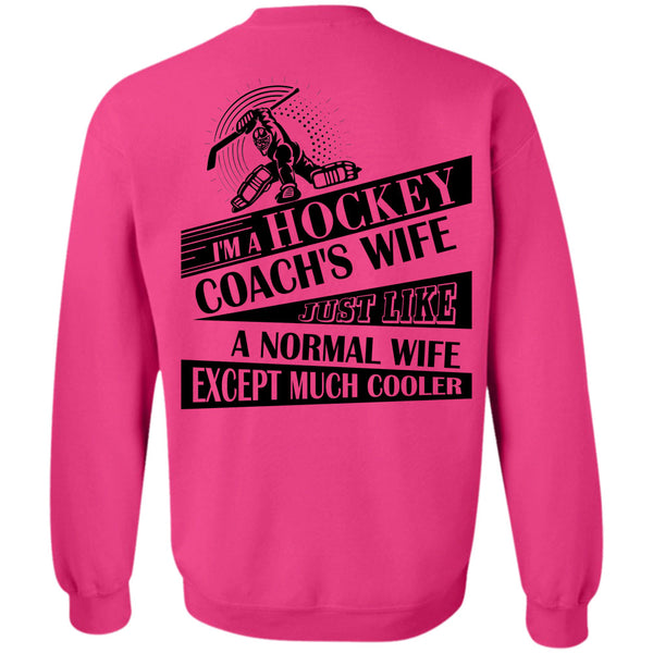 Being A Coach T Shirt, I'm A Hockey Coach's Wife Sweatshirt