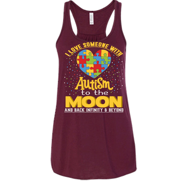 I Love Someone Autism T Shirt, To The Moon And Back Tank Top