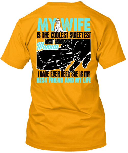 My Wife Is The Coolest T Shirt, I Love My Wife T Shirt