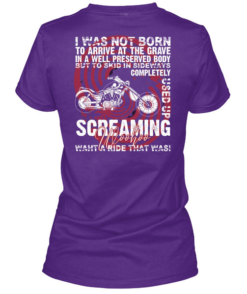 I Was Not Born To Arrive T Shirt, Being A Biker T Shirt