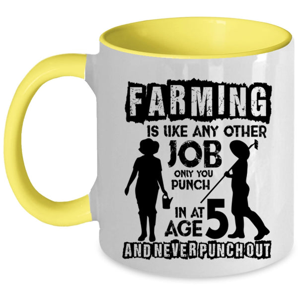 Awesome Farmer Coffee Mug, Farming Is Like Any Other Job Accent Mug