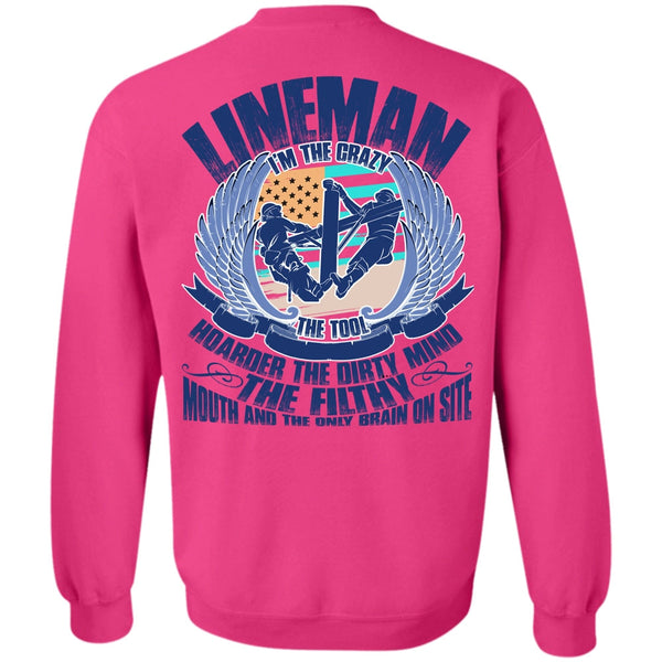 I Love Lineman T Shirt, Lineman I'm The Crazy The Tools Sweatshirt