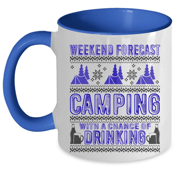 Chance Of Drinking Coffee Mug, Weekend Forecast Camping Accent Mug