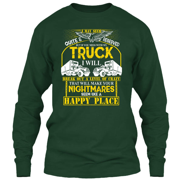 Mess With My Truck T Shirt, I'm A Driver T Shirt
