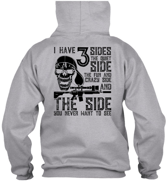 I Have 3 Sides The Quiet T Shirt, I Love Gunning T Shirt