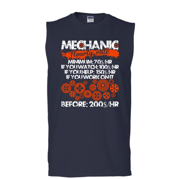Mechanic Hourly Rate T Shirt, I Am A Mechanic T Shirt, Cool T Shirt (Men's Cotton Sleeveless)