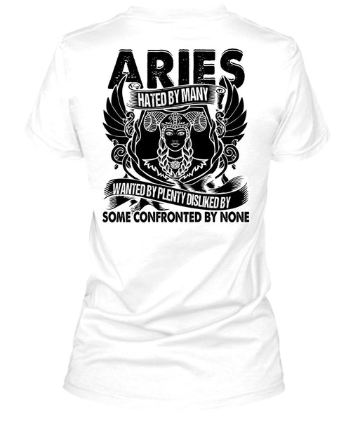 Aries Hated By Many Wanted T Shirt, I Love Aries T Shirt