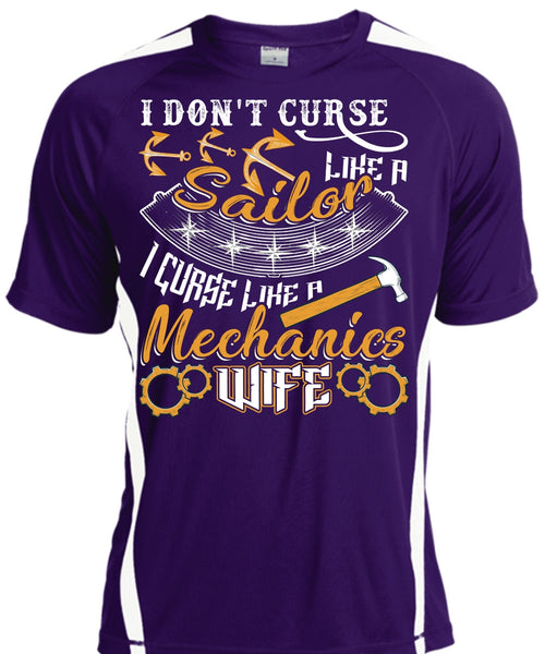 I Don't Curse Like A Sailor T Shirt, Like A Mechanics Wife T Shirt, Cool Shirt