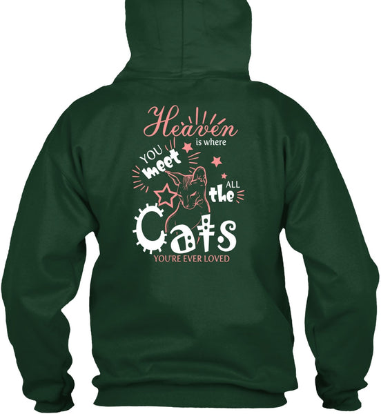 Heaven Is Where You Meet All The Cats T Shirt, You're Ever Loved T Shirt