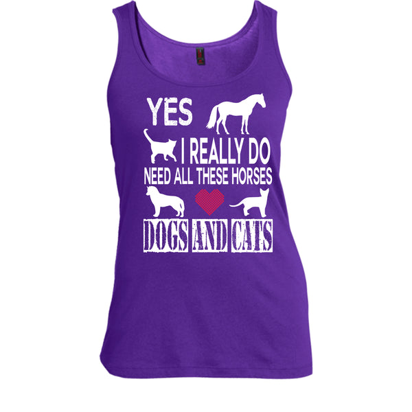 Need All These Horse T Shirt, Dogs And Cat T Shirt, Cool T Shirt