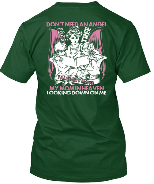 Don't Need An Angel T Shirt, My Mom In Heaven T Shirt
