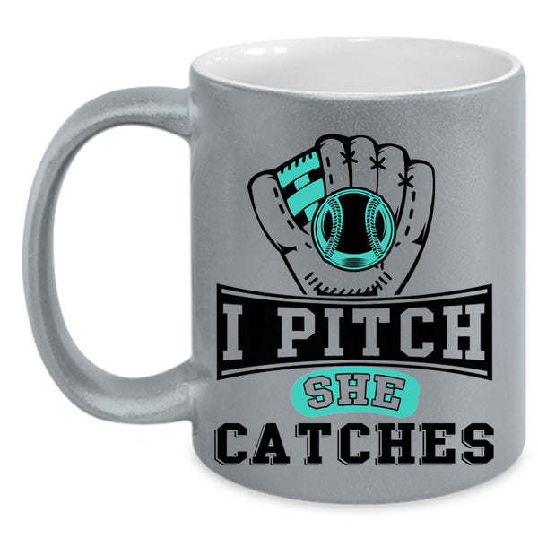 Cool Softball Coffee Mug, I Pitch She Catches Accent Mug