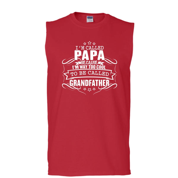 I'm Called Papa T Shirt, To Be Called Grandfather Tank Top (Men's Cotton Sleeveless)