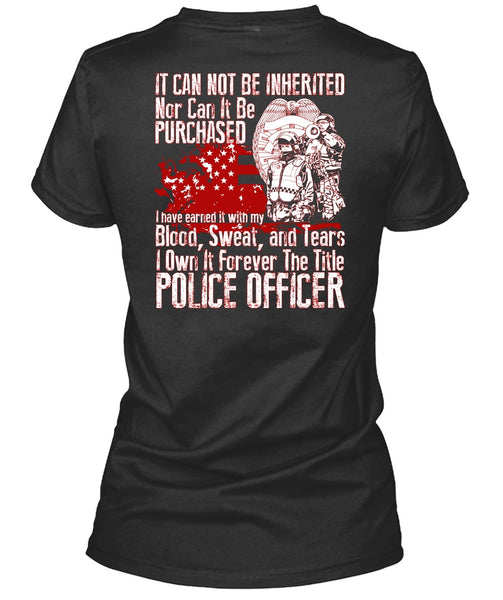 It Forever The Title Police Officer T Shirt, Being A Police T Shirt