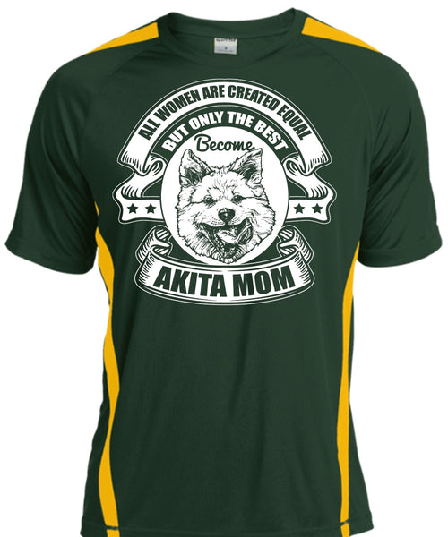 Become Akita Mom T Shirt, All Women Are Created Equal T Shirt, Cool Shirt