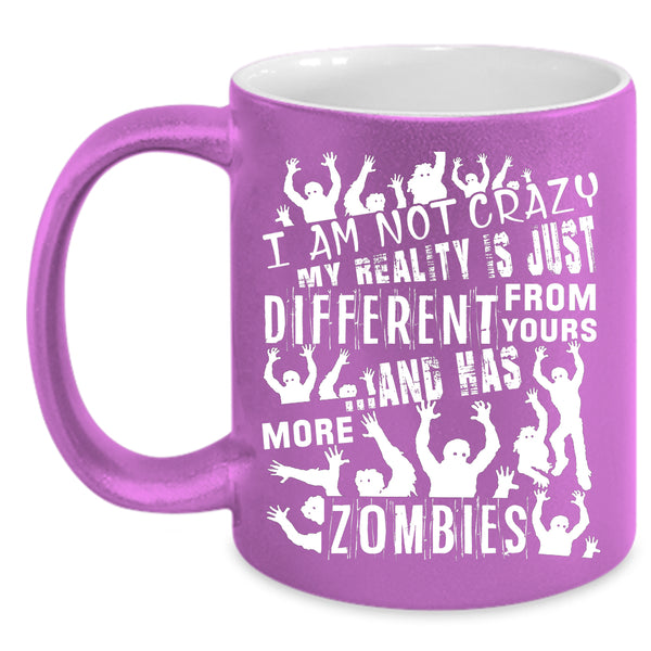 I Am Not Crazy Coffee Mug, Scary Zombies Coffee Cup