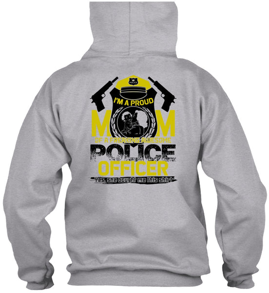 I'm A Proud Mom T Shirt, I Love Police T Shirt