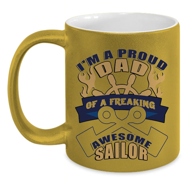 Cool Dad Coffee Mug, I'm A Proud Dad Of An Awesome Sailor Accent Mug