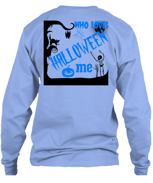 Who Loves Halloween Me T Shirt, I Love You Pumpkin T Shirt