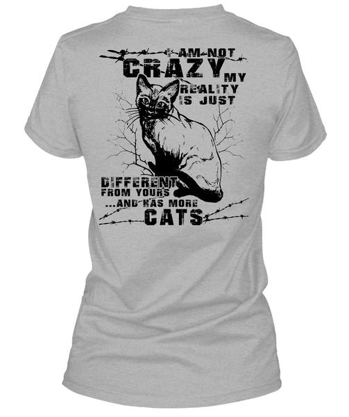 I Am Not Crazy T Shirt, I Love Cats T Shirt