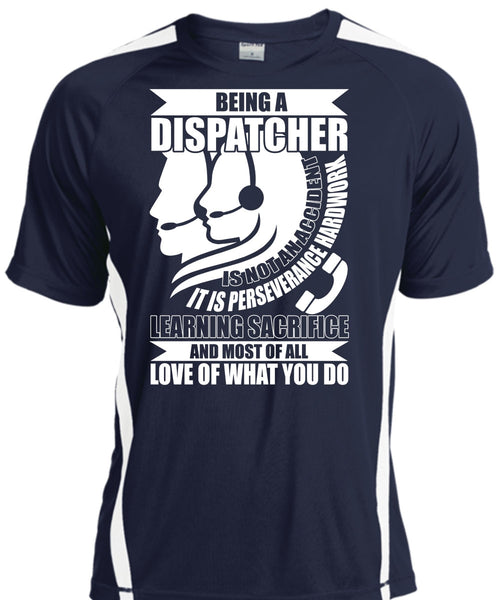 Being A Dispatcher Is Not An Accident T Shirt, I'm A Dispatcher T Shirt, Cool Shirt