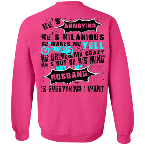 Being A Husband T Shirt, My Husband Is Everything I Want Sweatshirt