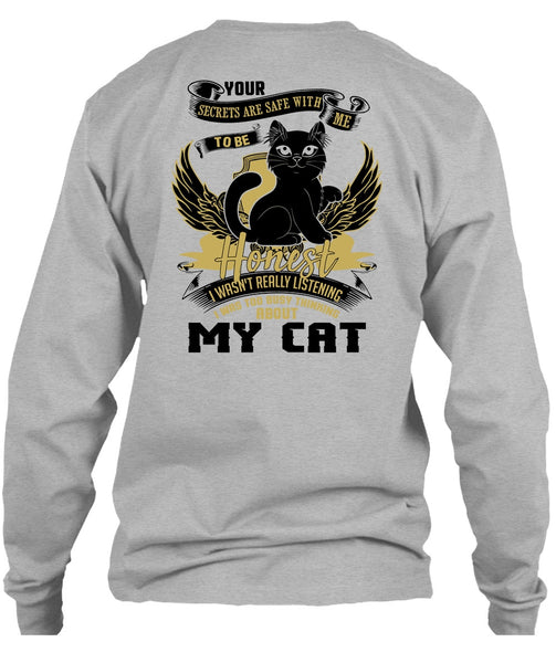 I Was Too Busy Thinking About My Cat T Shirt, I Love My Cat T Shirt
